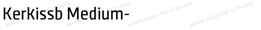 Kerkissb Medium字体转换